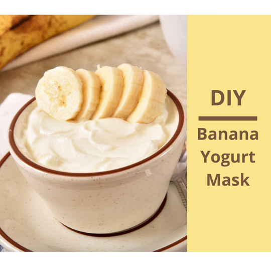 DIY Yogurt & Banana Face Mask